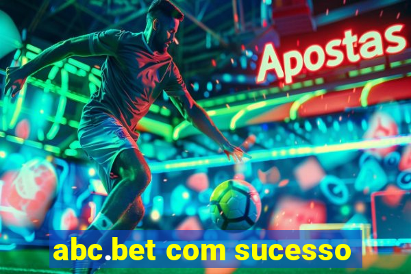 abc.bet com sucesso